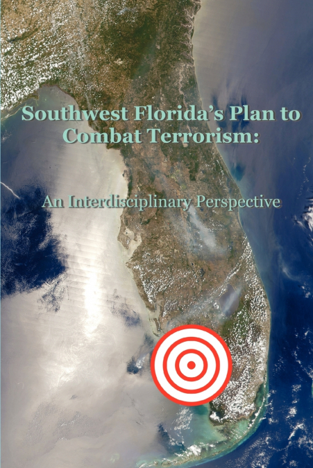 Southwest Florida’s Plan to Combat Terrorism