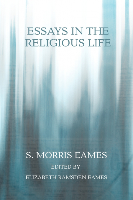 Essays in the Religious Life