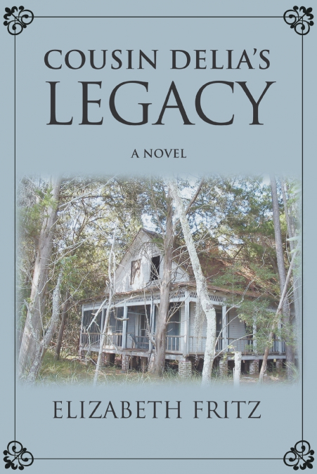 Cousin Delia’s Legacy