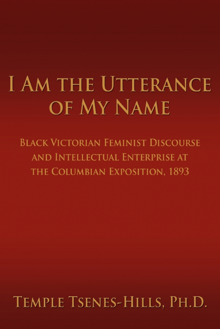 I Am the Utterance of My Name