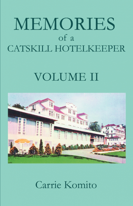 Memories of a Catskill Hotelkeeper