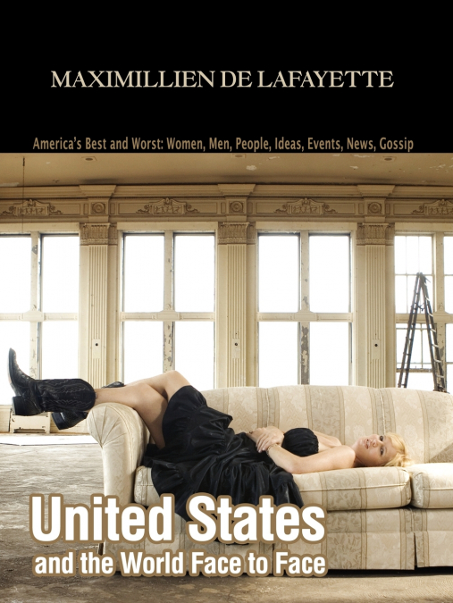 United States and the World Face to Face