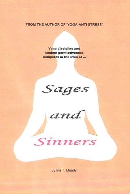 Sages and Sinners