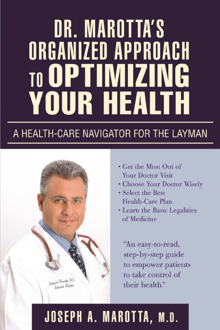 Dr. Marotta’s Organized Approach to Optimizing Your Health