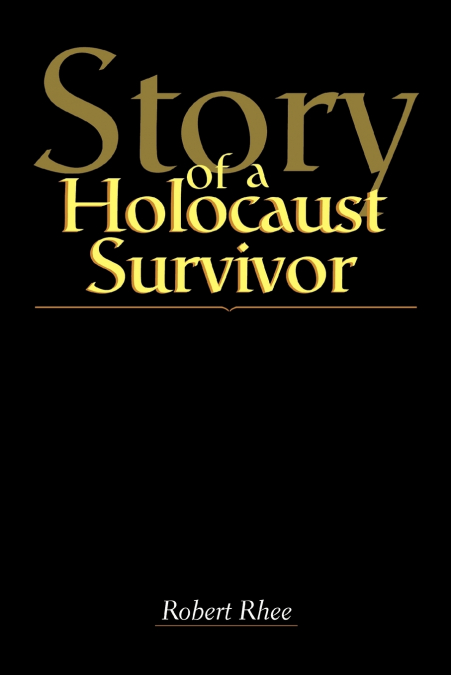 Story of a Holocaust Survivor
