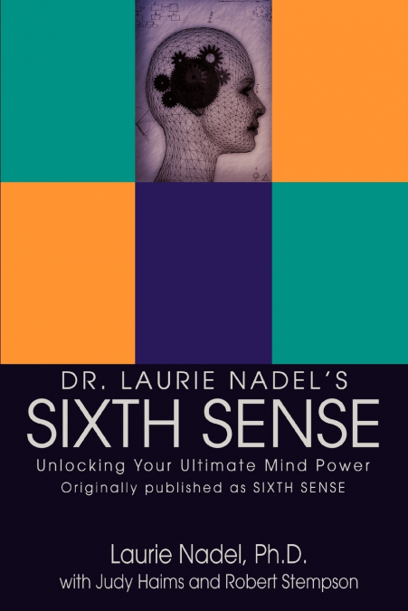 Dr. Laurie Nadel’s Sixth Sense