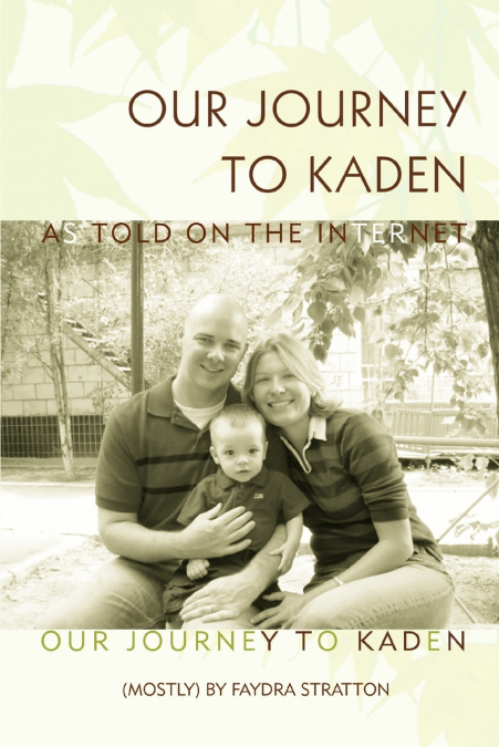Our Journey to Kaden