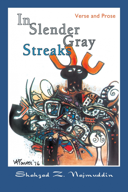 In Slender Gray Streaks