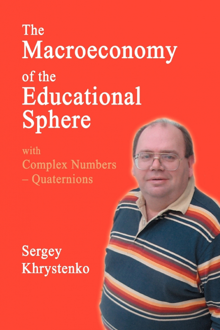 The Macroeconomy of the Educational Sphere with Complex Numbers