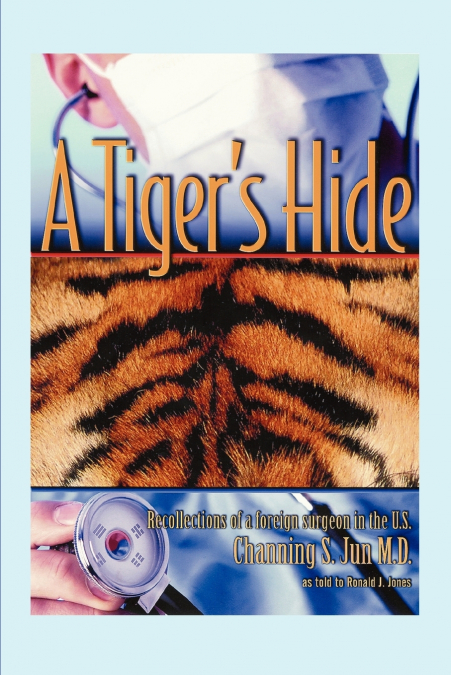 A Tiger’s Hide