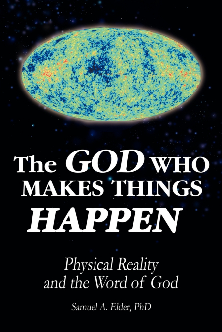 The God Who Makes Things Happen