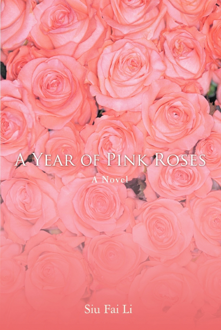 A Year of Pink Roses