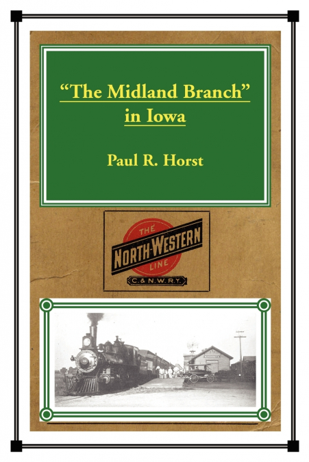 'The Midland Branch' in Iowa
