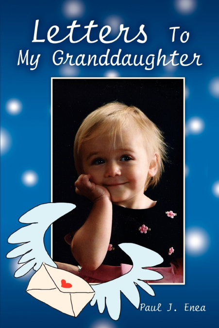 Letters To My Granddaughter
