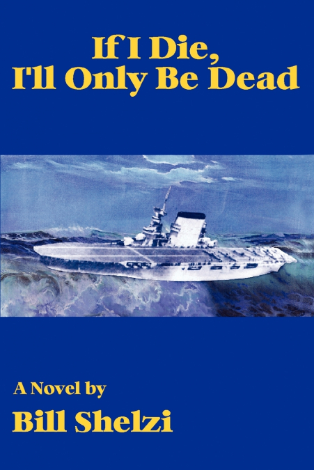If I Die, I’ll Only Be Dead
