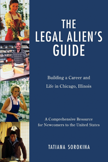 The Legal Alien’s Guide