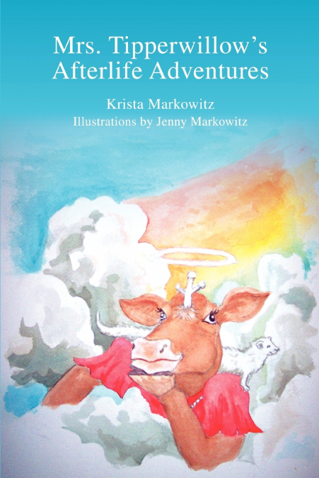 Mrs. Tipperwillow’s Afterlife Adventures