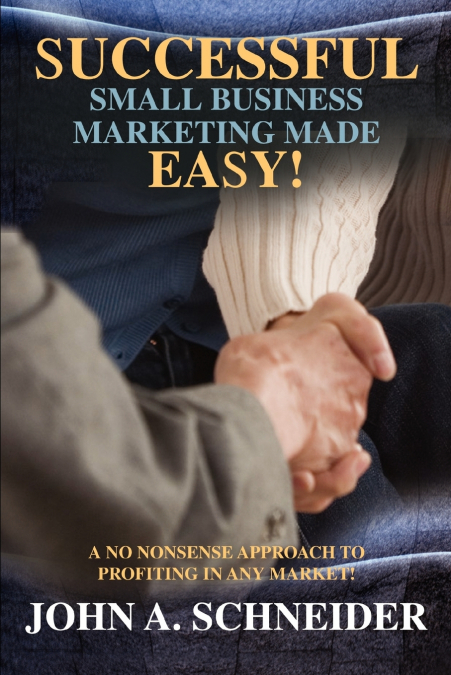 Successful Small Business Marketing Made Easy!