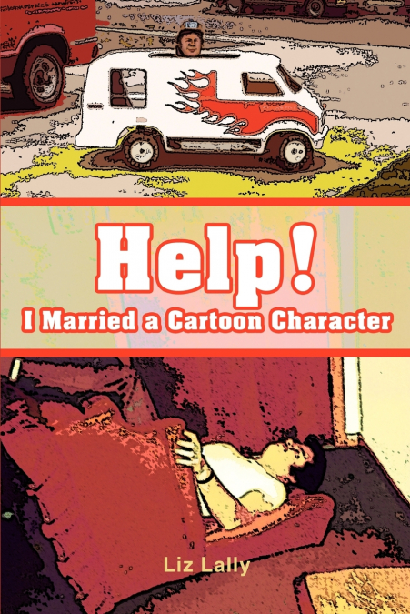Help! I Married a Cartoon Character
