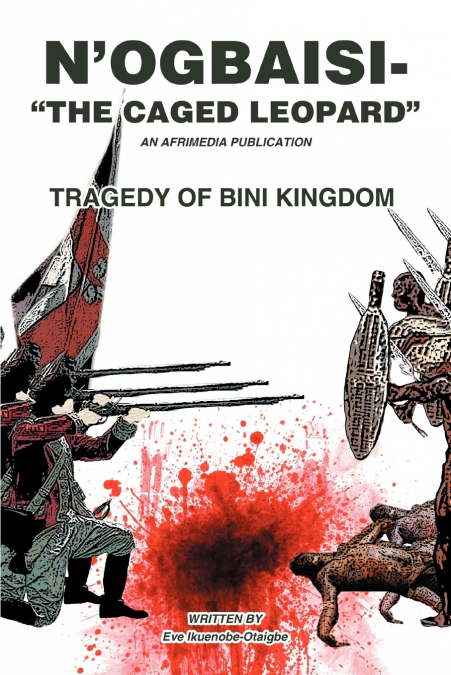 N’Ogbaisi-The Caged Leopard