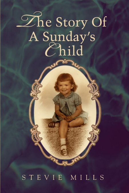 The Story Of A Sunday’s Child