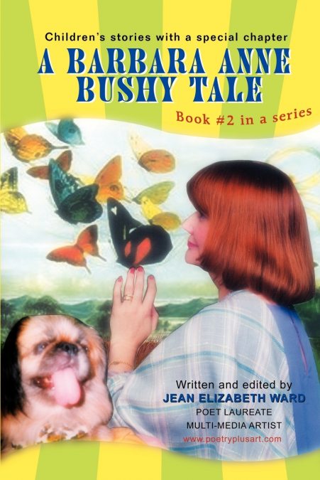 A Barbara Anne Bushy Tale