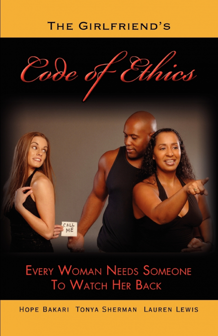 The Girlfriend’s Code of Ethics