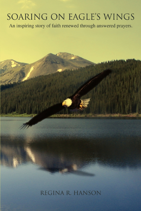 Soaring on Eagle’s Wings
