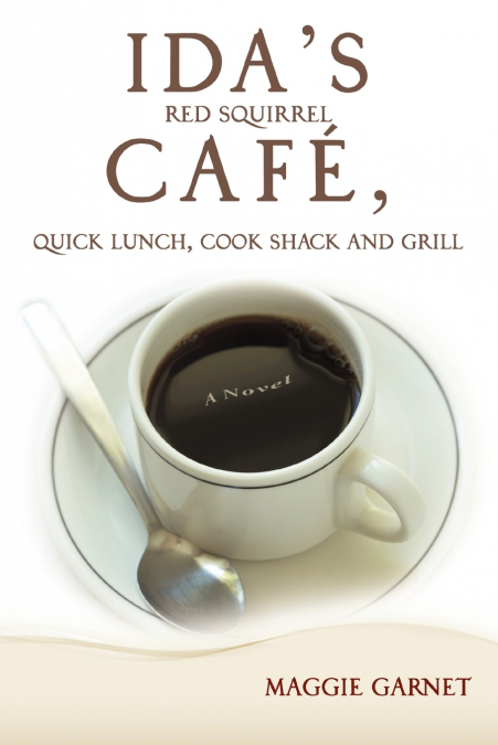 Ida’s Red Squirrel Cafe, Quick Lunch, Cook Shack and Grill