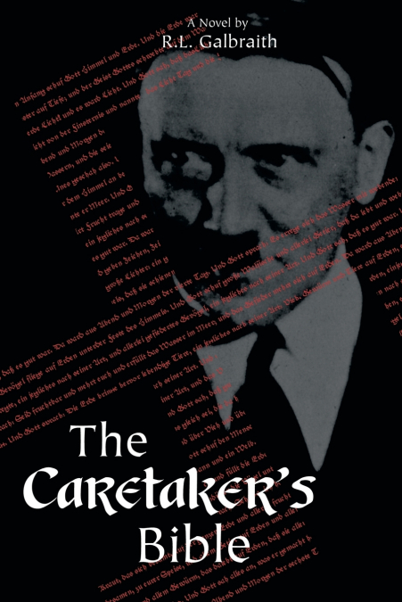 The Caretaker’s Bible