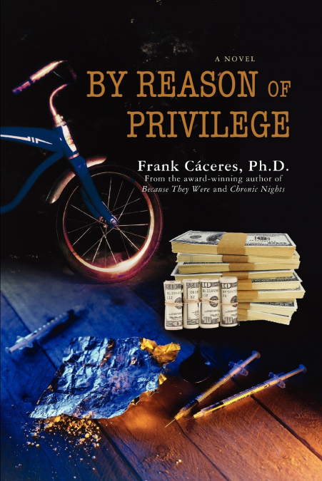 By Reason of Privilege