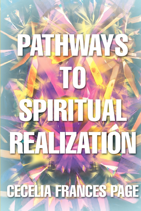Pathways to Spiritual Realization