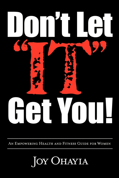 Don’t Let It Get You!