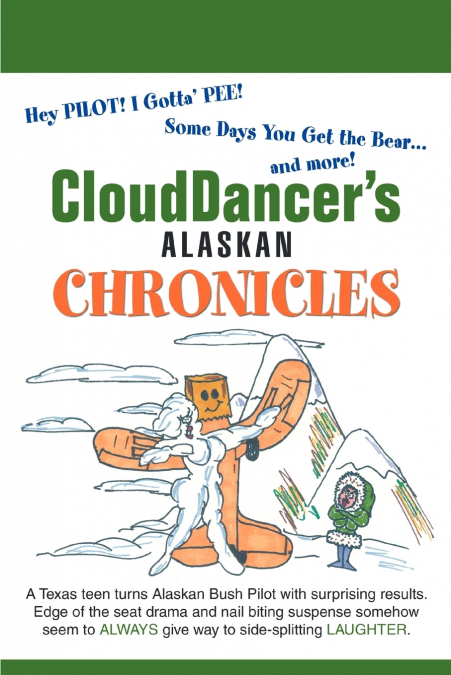 CloudDancer’s Alaskan Chronicles