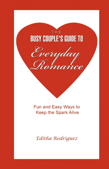 The Busy Couple’s Guide to Everyday Romance