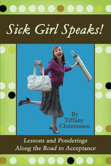 Sick Girl Speaks!