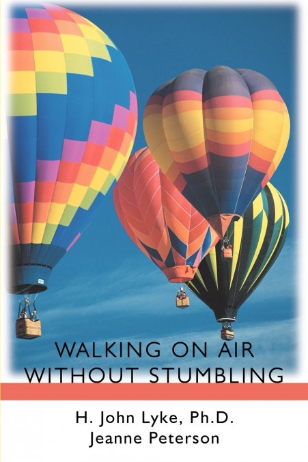 Walking on Air Without Stumbling