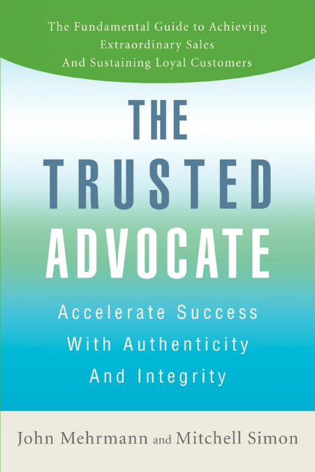 The Trusted Advocate