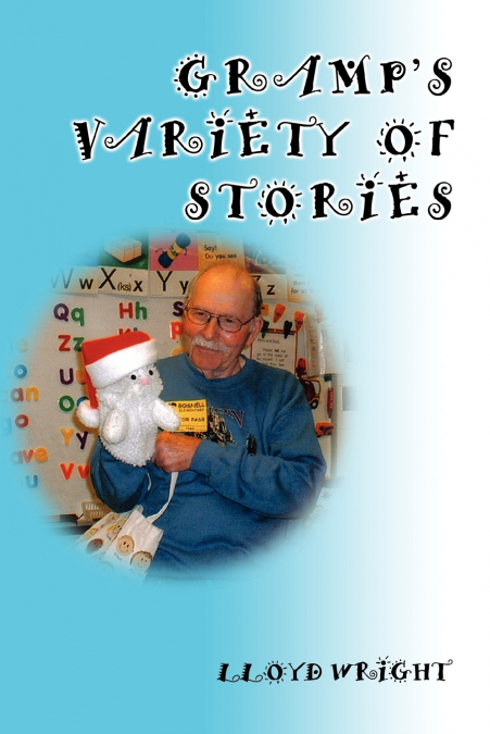 Gramp’s Variety of Stories