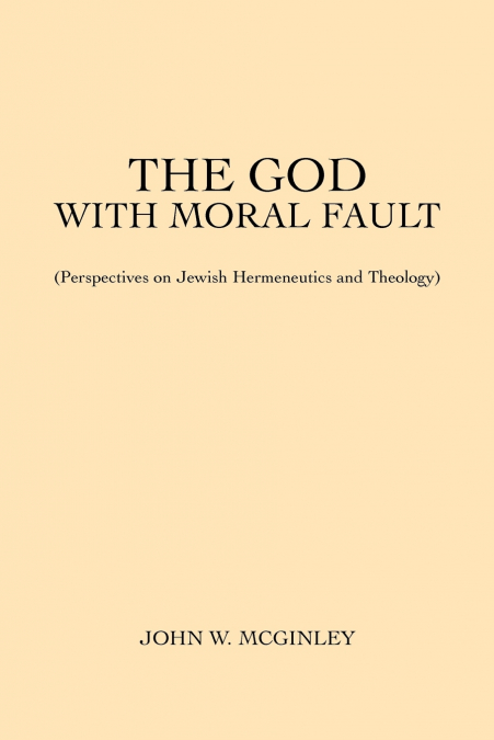 The God With Moral Fault