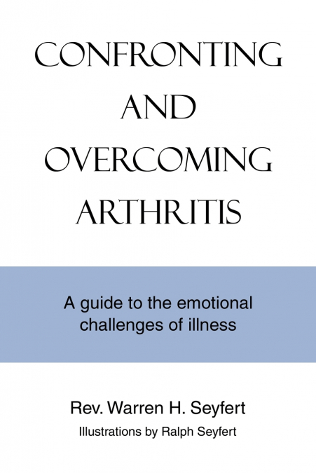 Confronting and Overcoming Arthritis