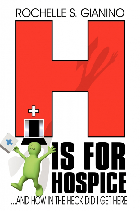 H Is for Hospice