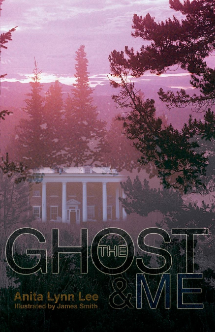 The Ghost and Me