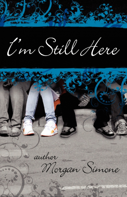 I’m Still Here