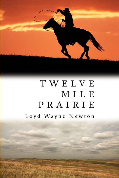 Twelve Mile Prairie