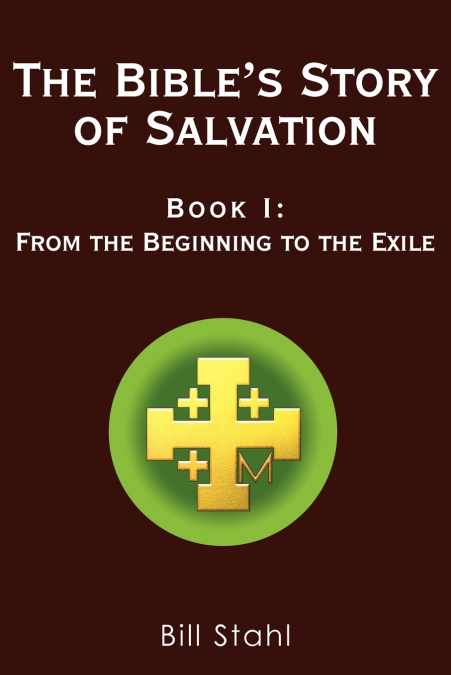 The Bible’s Story of Salvation