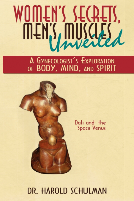 Women’s Secrets, Men’s Muscles, Unveiled