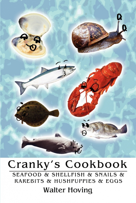 Cranky’s Cookbook