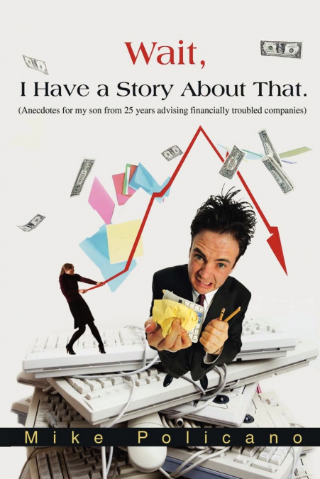 Wait, I Have a Story about That.