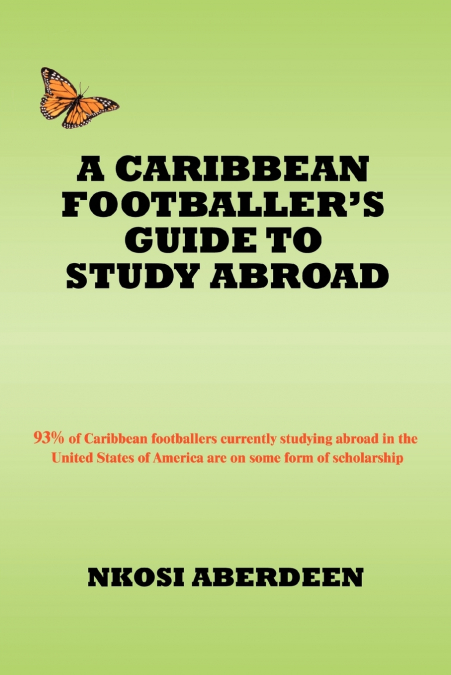 A Caribbean Footballer’s Guide to Study Abroad